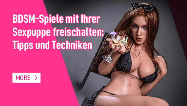 bdsm-spiele-mit-Ihrer-sexpuppe-freischalten-tipps-und-techniken